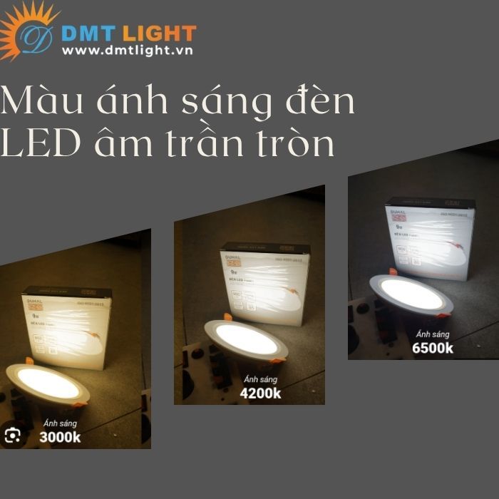 Màu ánh sáng đèn LED âm trần tròn
