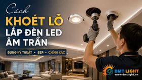 Cách khoét lỗ lắp đèn LED âm trần đúng kỹ thuật