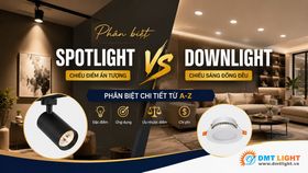 Phân biệt đèn Spotlight và Downlight chi tiết từ A-Z