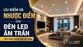 Ưu điểm và nhược điểm của đèn LED âm trần