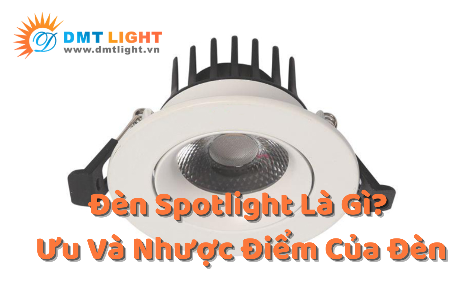 đèn spotlight là gì