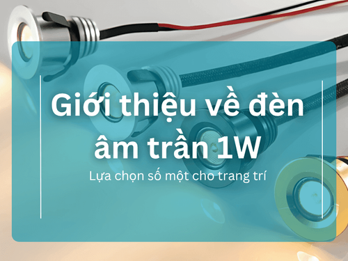 đèn led âm trần 1w