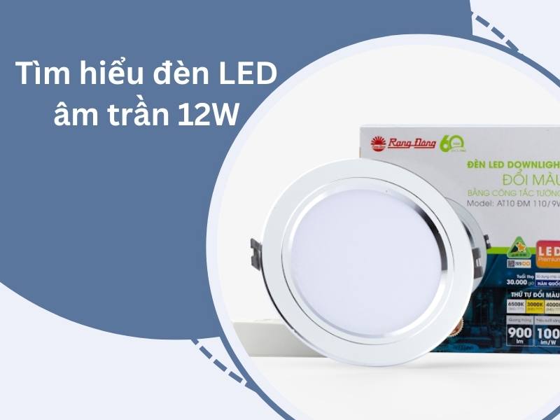 Đèn LED âm trần 12W