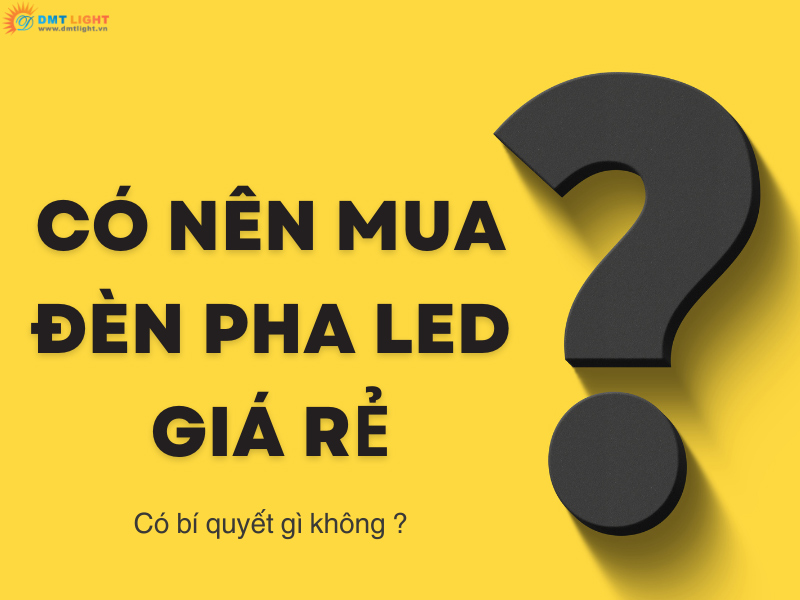 đèn pha led giá rẻ