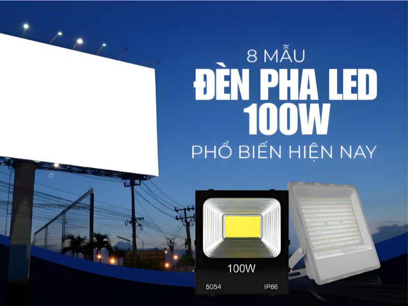 đèn pha led 100w ngoài trời