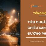 Tiêu chuẩn đèn chiếu sáng đường phố