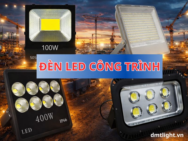 Top 15 mẫu đèn LED công trình bền bỉ, sáng mạnh, tiết kiệm điện