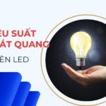 Hiệu suất phát quang đèn LED