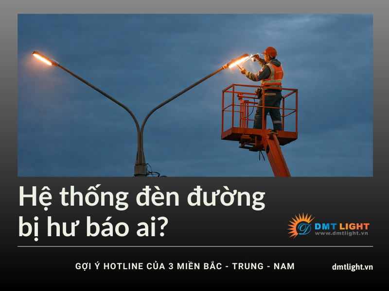 Tổng hợp danh sách số điện thoại báo hỏng đèn đường khẩn cấp