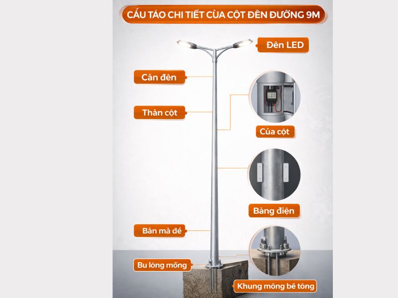 Cột đèn 9m được cấu tạo bằng thép tinh luyện chất lượng cao